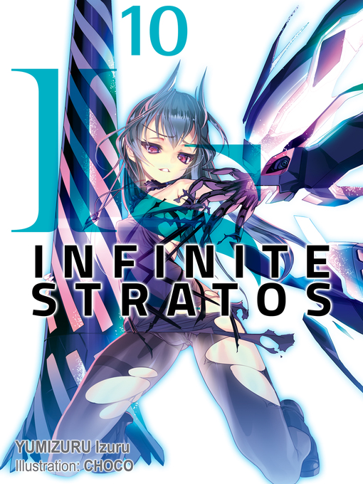 Title details for Infinite Stratos, Volume 10 by Izuru Yumizuru - Wait list